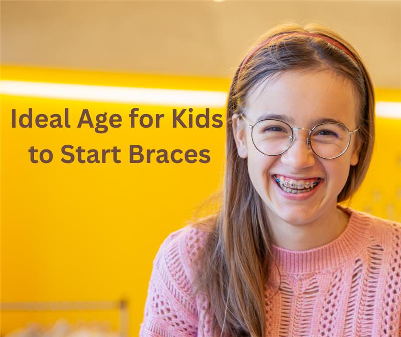 What is the Ideal Age for children to Start Braces? A Simple Guide for Parents